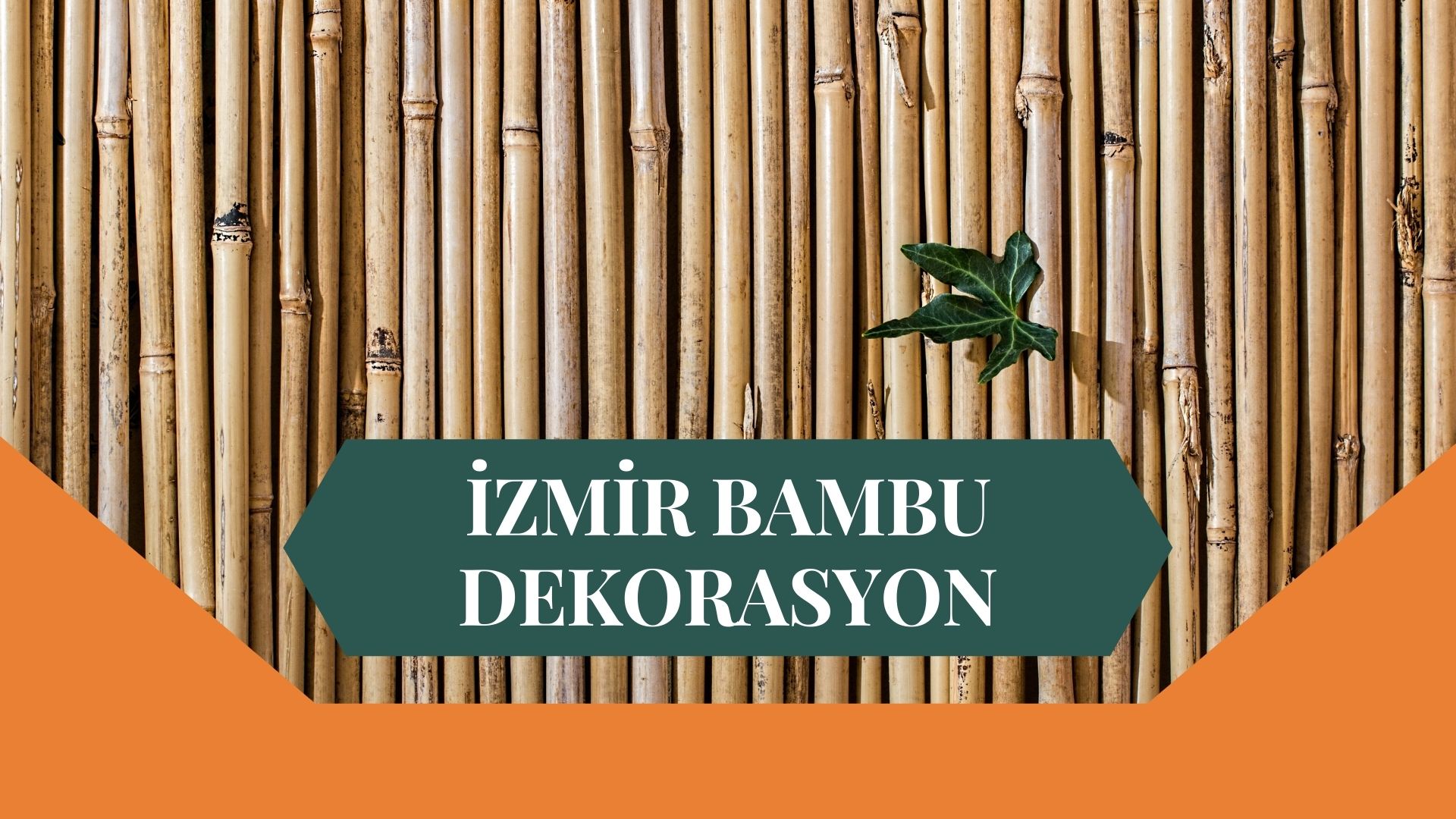İZMİR BAMBU DEKORASYON, BAMBU DEKORASYON İZMİR, YAPAY BAMBU DEKORASYON İZMİR, İZMİR HASIR BAMBU DEKORASYON, HASIR BAMBU DEKORASYON İZMİR, İZMİR YAPAY BAMBU DEKORASYON, İZMİR BAMBU EV DEKORASYON, BAMBU EV DEKORASYON İZMİR